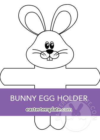 Bunny egg holder template Easter Template