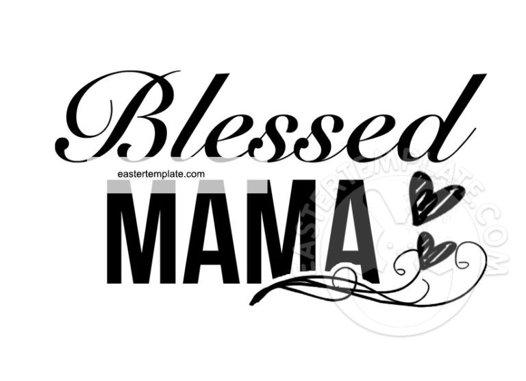 Blessed Mama Easter Template